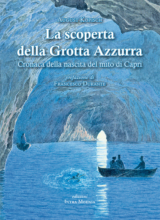 La scoperta della Grotta Azzurra