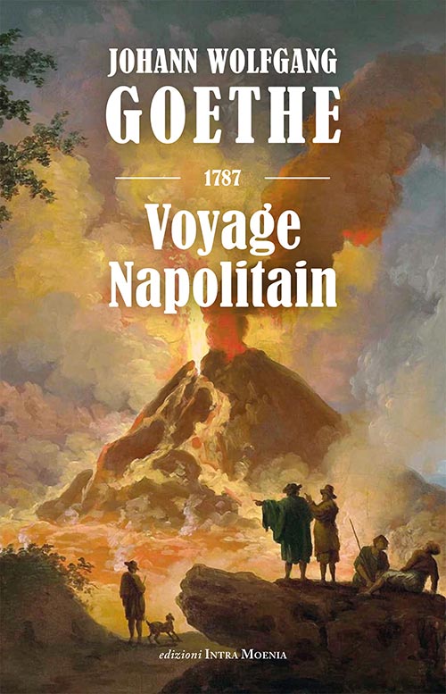 Johann Wolfgang Goethe Voyage Napolitain